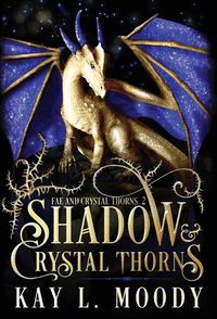 Cover image for Shadow and Crystal Thorns