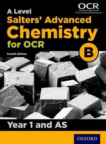 Cover image for A Level Salters Advanced Chemistry for OCR B: Year 1 and AS