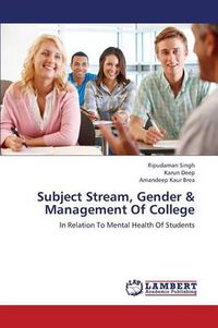 Cover image for Subject Stream, Gender & Management of College