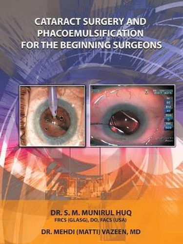 Cover image for Cataract Surgery and Phacoemulsification for the Beginning Surgeons