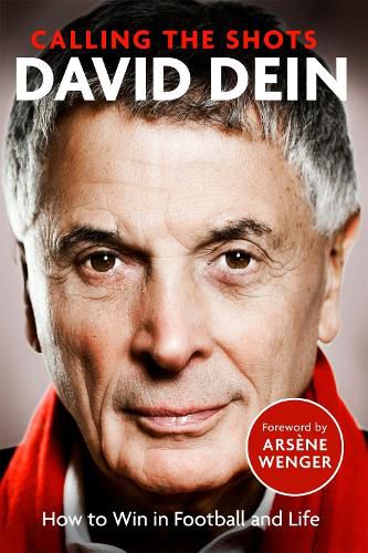 Cover image for Calling the Shots: How to Win in Football and Life