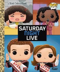 Cover image for Saturday Night Live Little Golden Book (Funko Pop!)