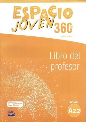 Cover image for Espacio Joven 360 : Nivel A2.2 : Tutor Book with coded access to ELETeca: Libro del profesor