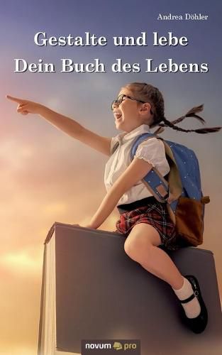 Cover image for Gestalte und lebe Dein Buch des Lebens