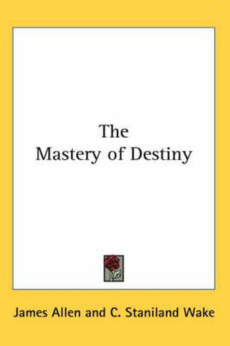 Cover image for The Mastery of Destiny