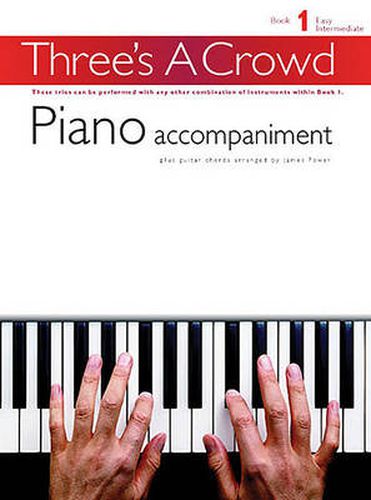 Cover image for Three's A Crowd: Book 1 Piano Accompaniment