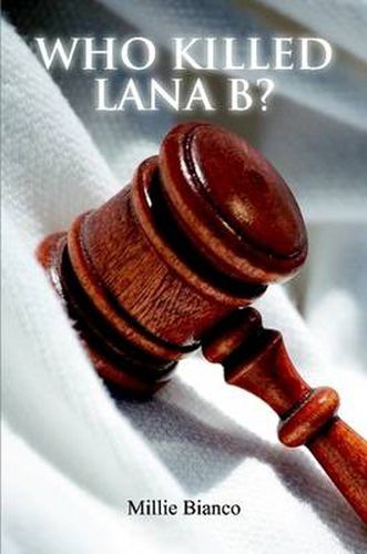 Cover image for Who Killed Lana B?