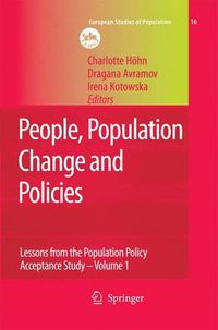 Cover image for People, Population Change and Policies: Lessons from the Population Policy Acceptance Study Vol. 1: Family Change