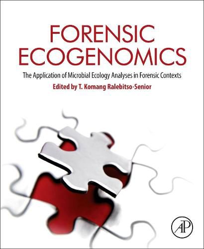 Cover image for Forensic Ecogenomics: The Application of Microbial Ecology Analyses in Forensic Contexts