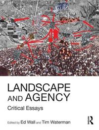 Cover image for Landscape and Agency: Critical Essays