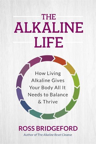 Cover image for The Alkaline Life