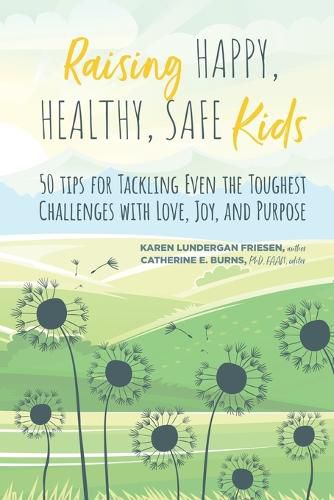 Raising Happy, Healthy, Safe Kids