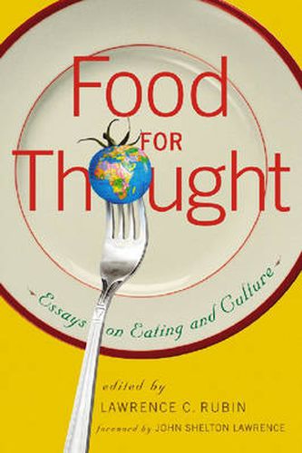 Cover image for Food for Thought: Essays on Eating and Culture