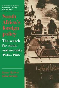 Cover image for South Africa's Foreign Policy: The Search for Status and Security, 1945-1988