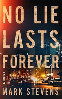 Cover image for No Lie Lasts Forever