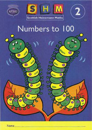 Cover image for Scottish Heinemann Maths 2: Number to 100 Activity Book 8 Pack