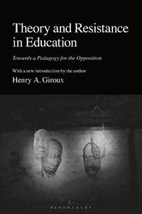 Cover image for Theory and Resistance in Education