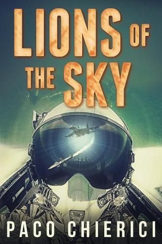 Cover image for Lions of the Sky: The Top Gun for the New Millennium