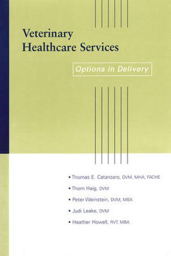 Cover image for Veterinary Healthcare Services: Options in Delivery