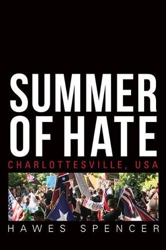 Cover image for Summer of Hate: Charlottesville, USA