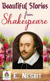 Cover image for Beautiful Stories From Shakespeare