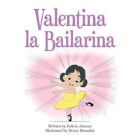 Cover image for Valentina La Bailarina