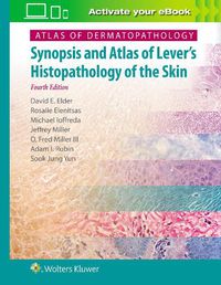 Cover image for Atlas of Dermatopathology: Synopsis and Atlas of Lever's Histopathology of the Skin