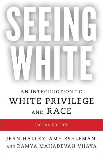 Cover image for Seeing White: An Introduction to White Privilege and Race