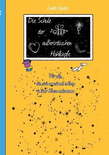 Cover image for Die Schule der ausserirdischen Hohlkoepfe