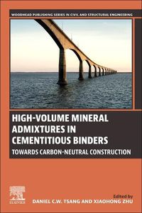 Cover image for High-Volume Mineral Admixtures in Cementitious Binders