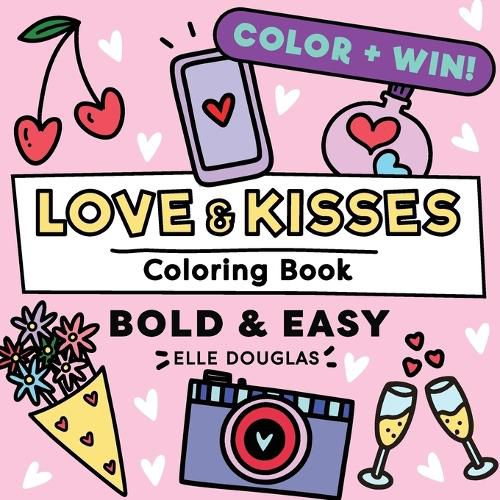 Cover image for Love & Kisses Bold and Easy Coloring Book