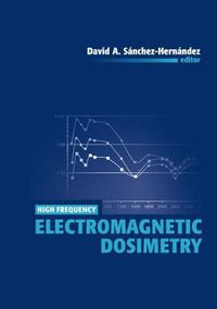 Cover image for High Frequency Electromagnetic Dosimetry