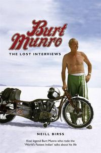 Cover image for Burt Munro: The Lost Interviews