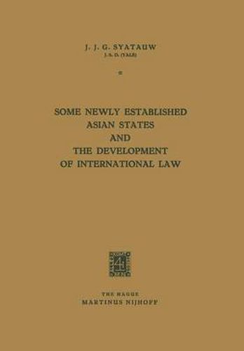 Cover image for Some Newly Established Asian States and the Development of International Law