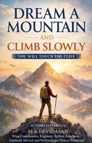 Cover image for Dream A Mountain and Climb Slowly