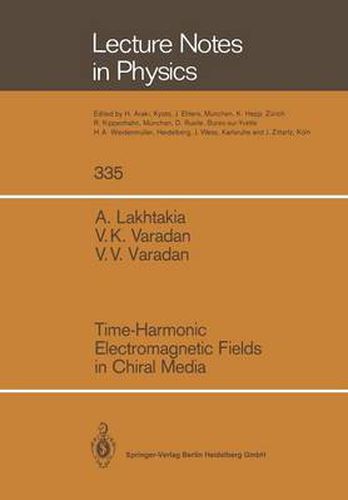 Time-Harmonic Electromagnetic Fields in Chiral Media