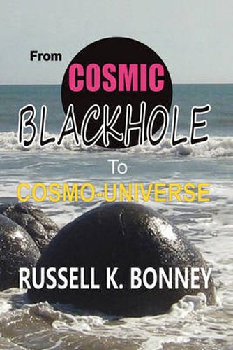 Cover image for From Cosmic Black Hole to Cosmo-Universe