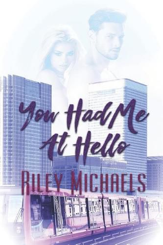 Cover image for You Had Me at Hello