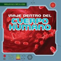 Cover image for Viaje Dentro del Cuerpo Humano (a Trip Through the Human Body)