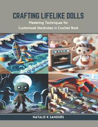 Cover image for Crafting Lifelike Dolls