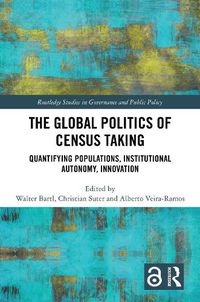 Cover image for The Global Politics of Census Taking