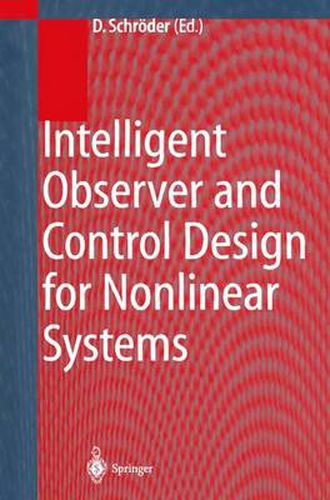 Cover image for Intelligent Observer and Control Design for Nonlinear Systems