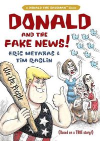 Cover image for Donald and the Fake News