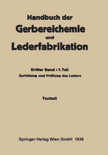 Cover image for Zurichtung Und Prufung Des Leders -Textteil: Dritter Band / 1. Teil