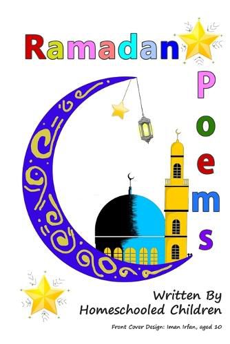 Cover image for Ramadan Poems Written by Homeschooled Children