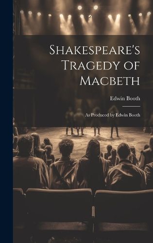 Shakespeare's Tragedy of Macbeth