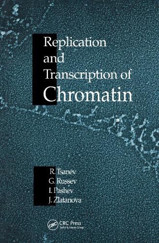 Cover image for Replication and Transcription of Chromatin