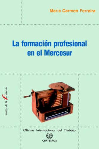 Cover image for La Formacion Profesional En El Mercosur