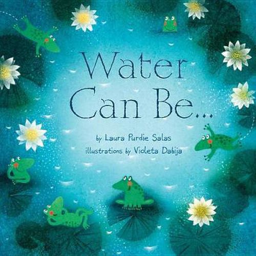 Cover image for Water Can Be..