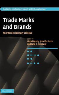 Cover image for Trade Marks and Brands: An Interdisciplinary Critique